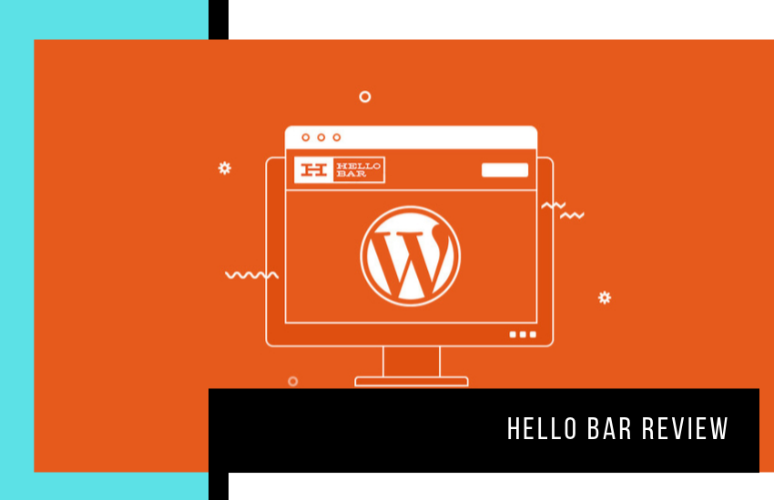 You are currently viewing Hello Bar Review: Call-To-Action Tool Features